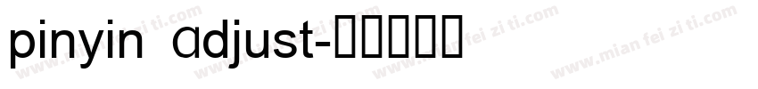 pinyin adjust字体转换
